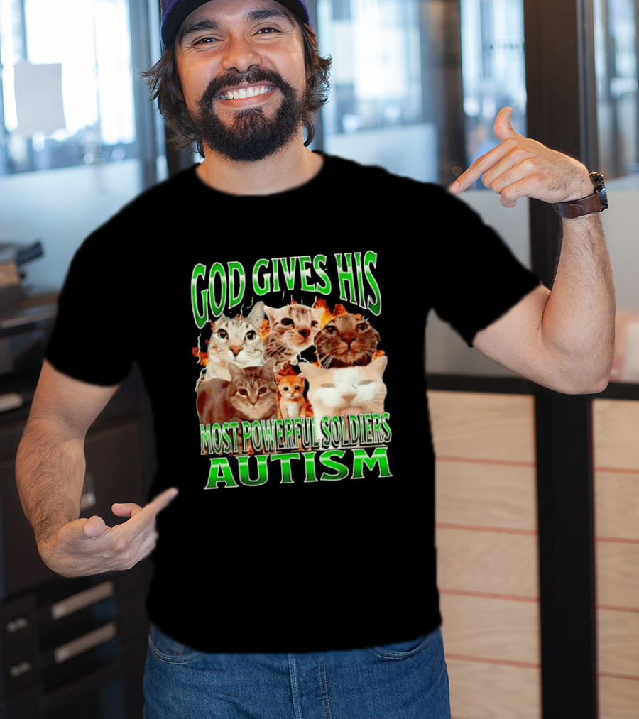 God Gives His Most Powerful Soldiers Autism Cats T-Shirt