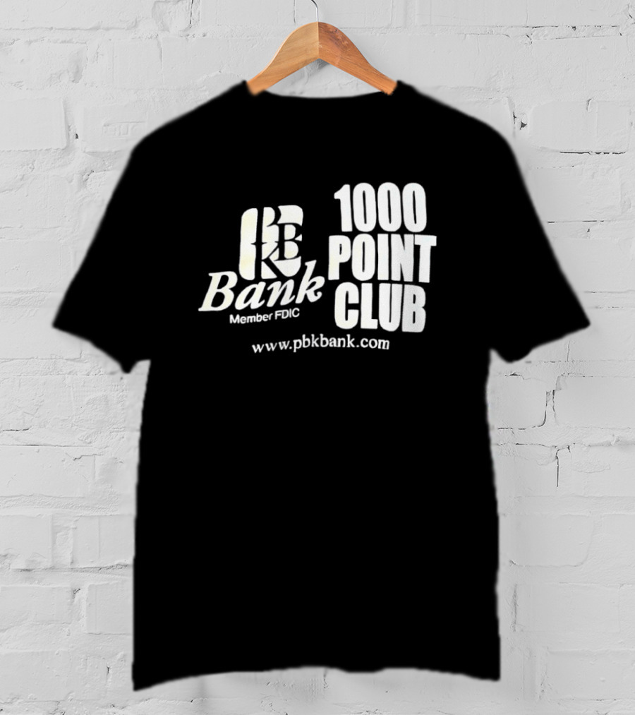 PBK Bank 1000 Point Club Member FDIC Www.pbkbank.com T-Shirt