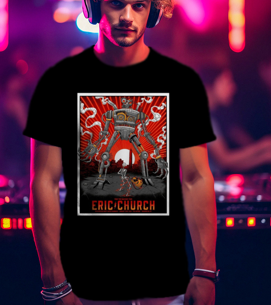Eric Church Free The Machine Tour Jan 22 2026 The Anthem Washington DC With Special Guest Caylee Hammack Robot T-Shirt