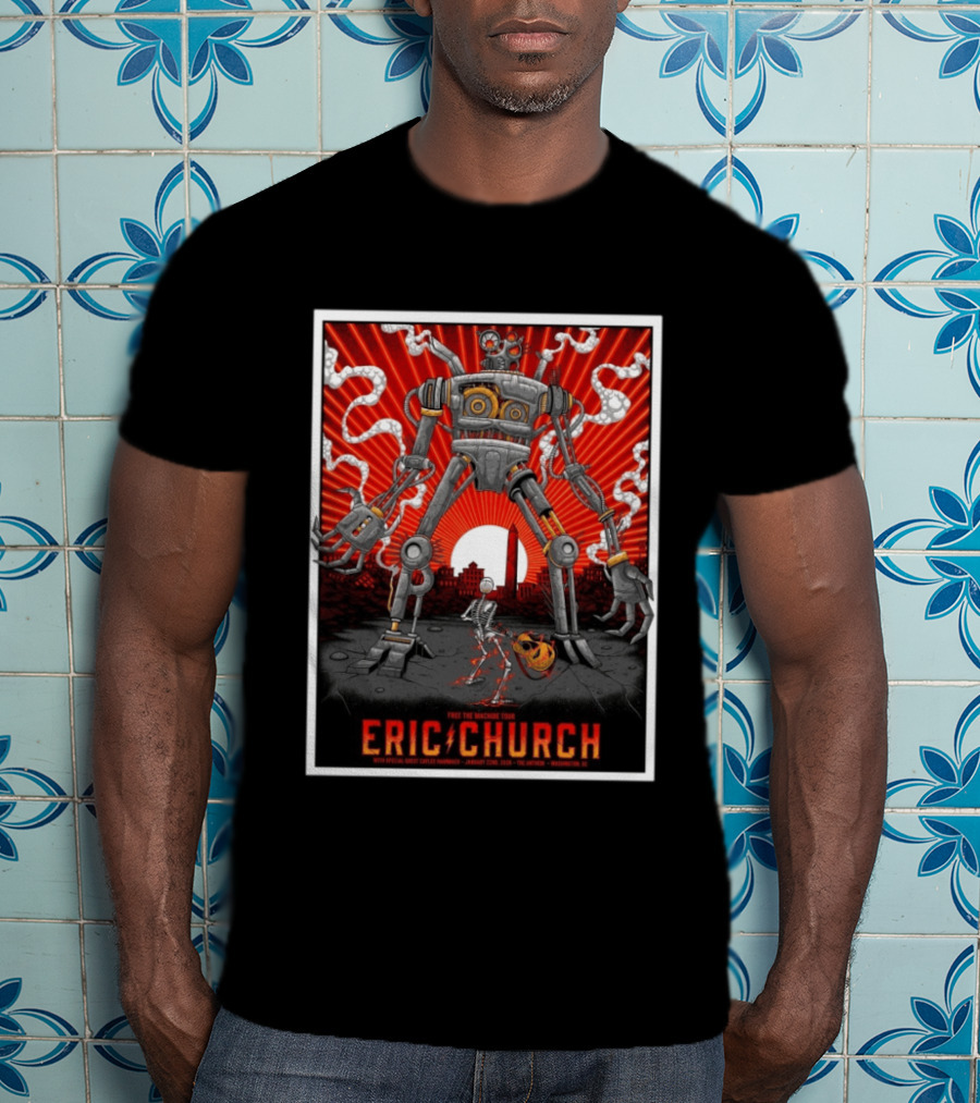 Eric Church Free The Machine Tour Jan 22 2026 The Anthem Washington DC With Special Guest Caylee Hammack Robot T-Shirt
