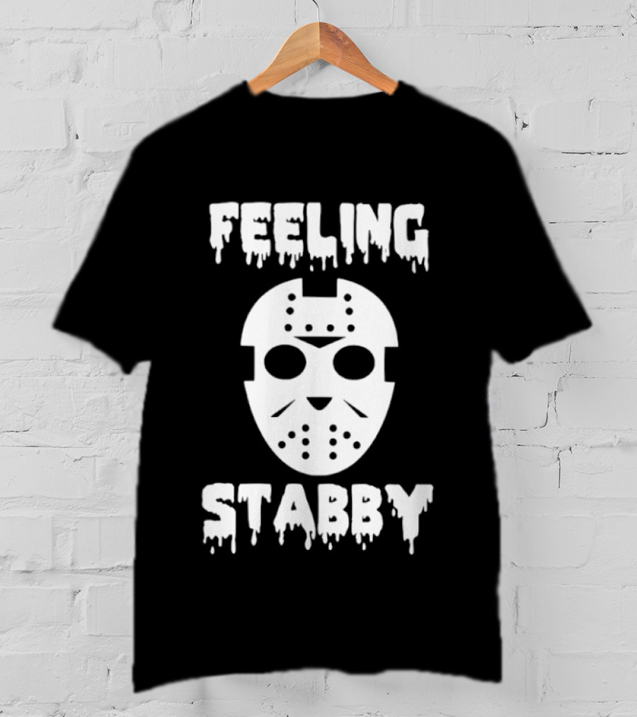 Feeling Stabby Jason Voorhees Mask Horror T-Shirt