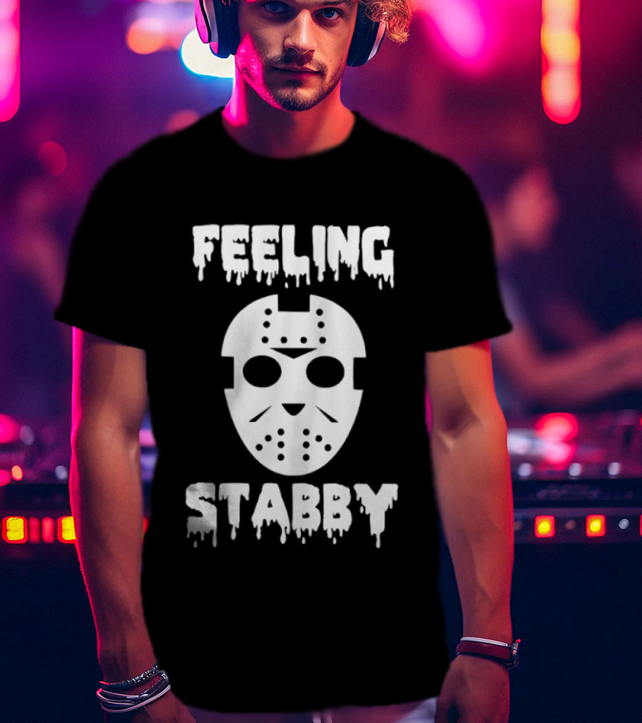 Feeling Stabby Jason Voorhees Mask Horror T-Shirt