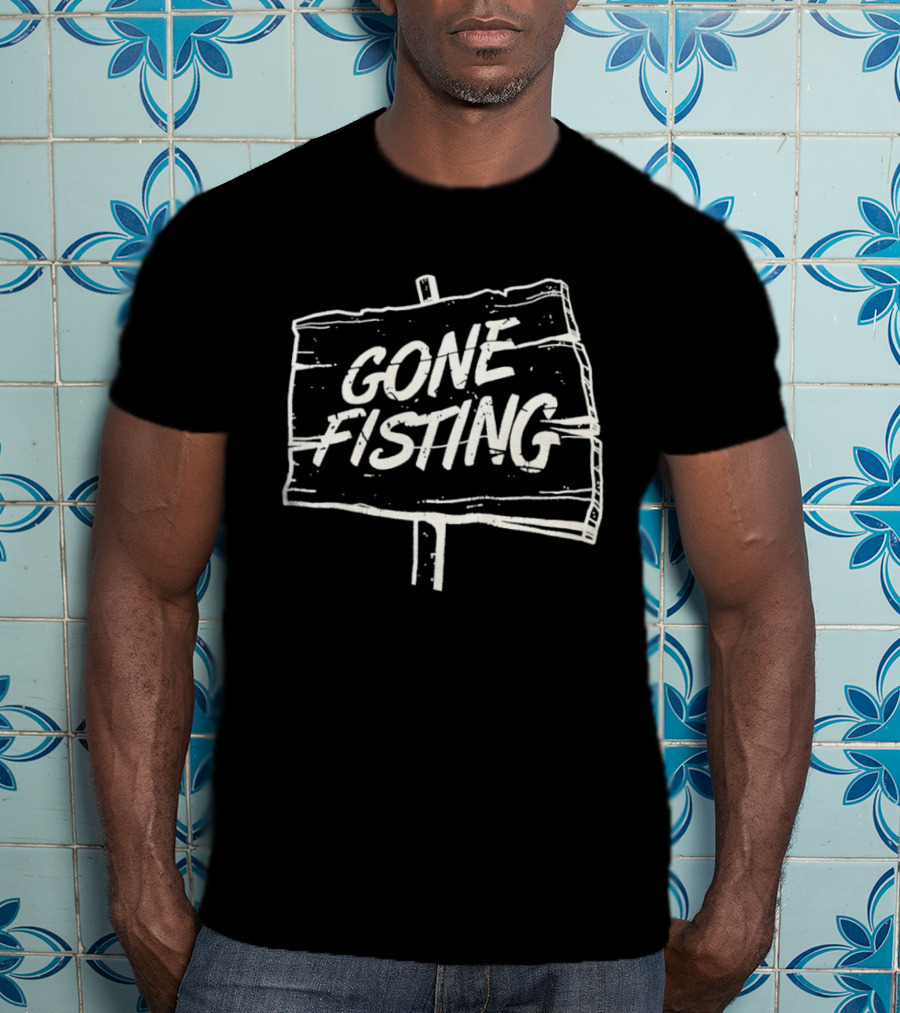 Gone Fishing Sign Rustic Wooden T-Shirt