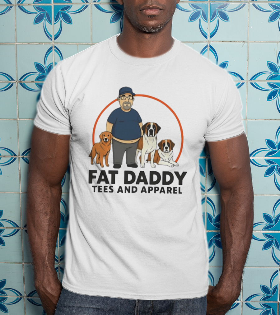 Fat Daddy Tees And Apparel Man With Dogs T-Shirt