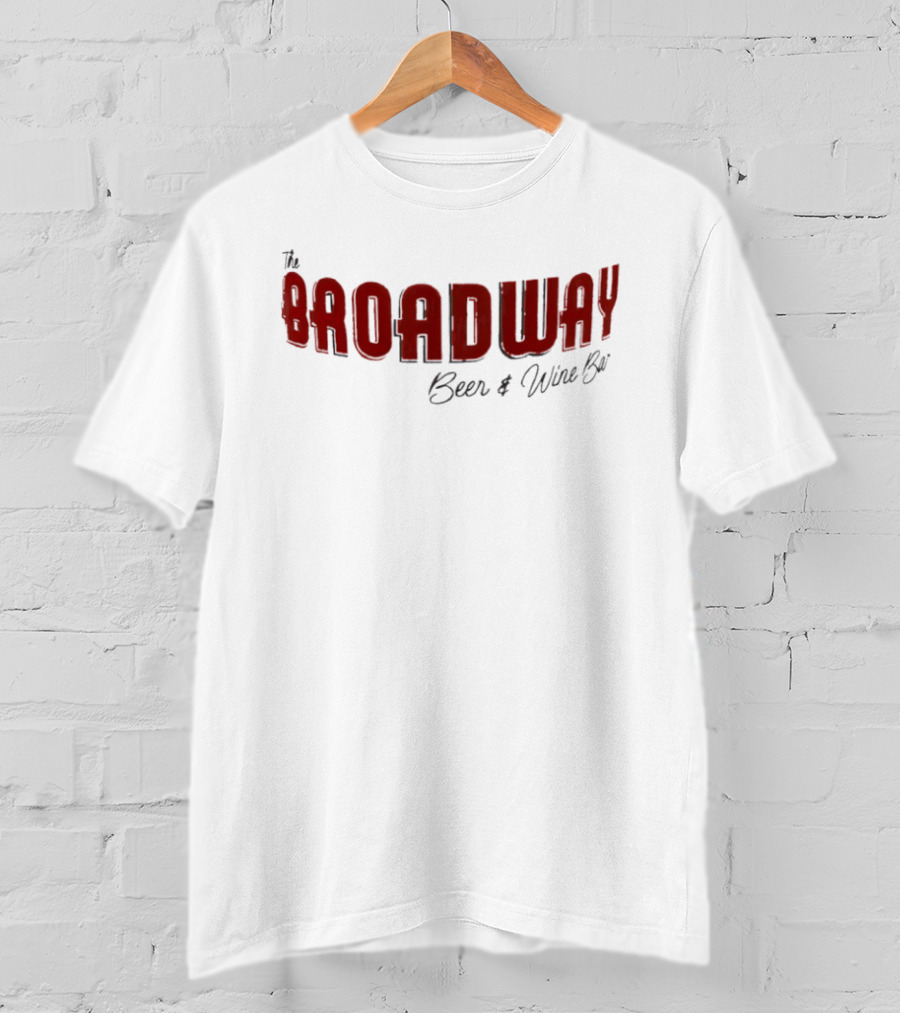 The Broadway Beer Wine Bar T-Shirt