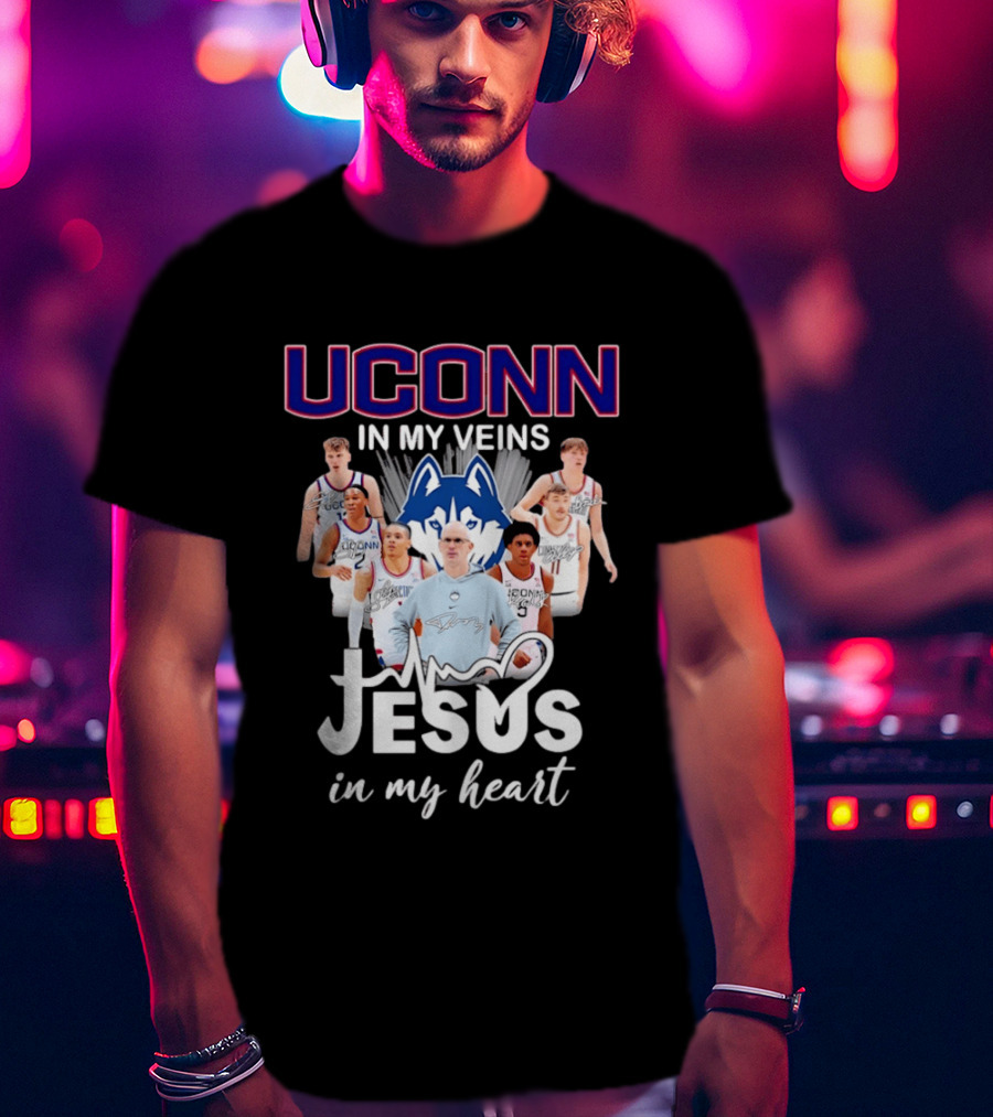 UConn Huskies Coach Dan Hurley Players Jesus In My Heart In My Veins T-Shirt