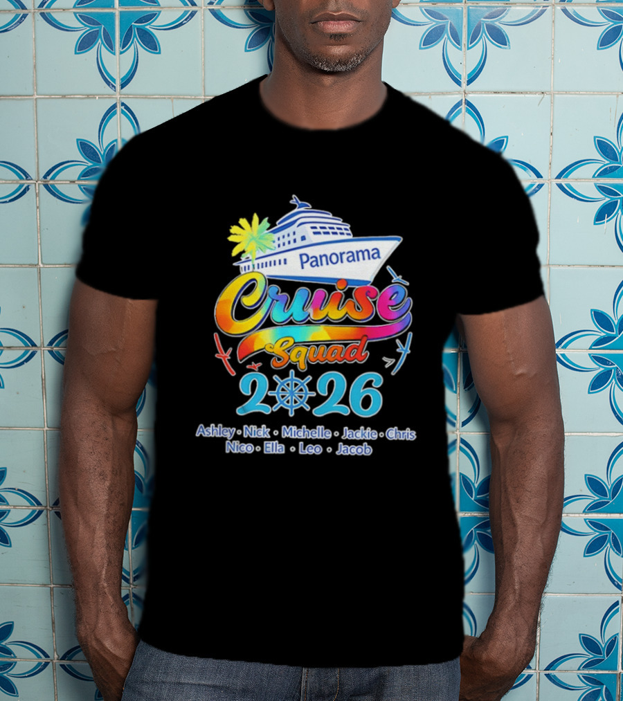 Panorama Cruise Squad 2026 Family Vacation Ashley Nick Michelle Jackie Chris Nico Ella Leo Jacob T-Shirt