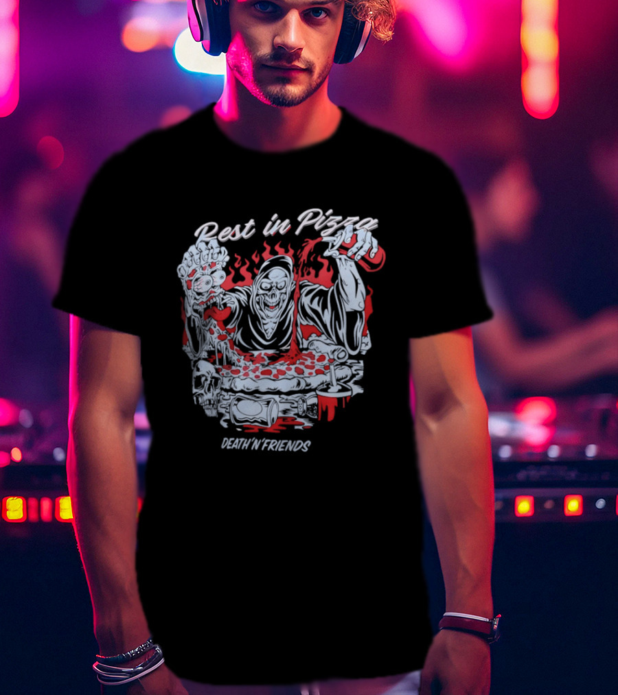 Rest In Pizza Death N Friends Pizza Party Fun T-Shirt