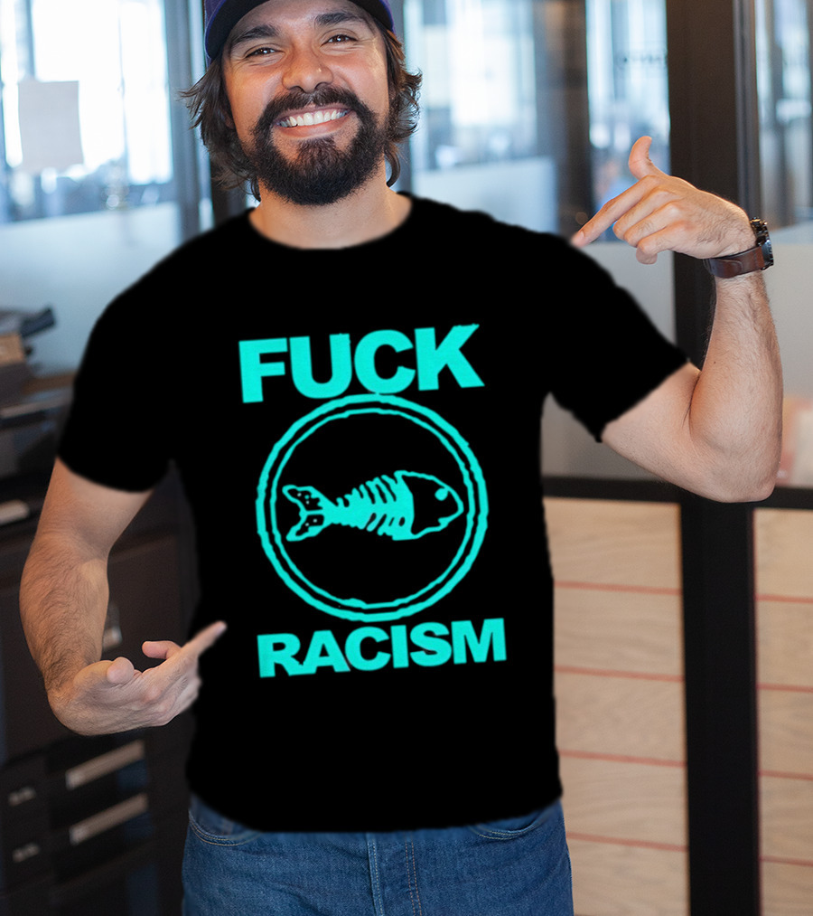 Fuck Racism Fishbone Skeleton Circle T-Shirt