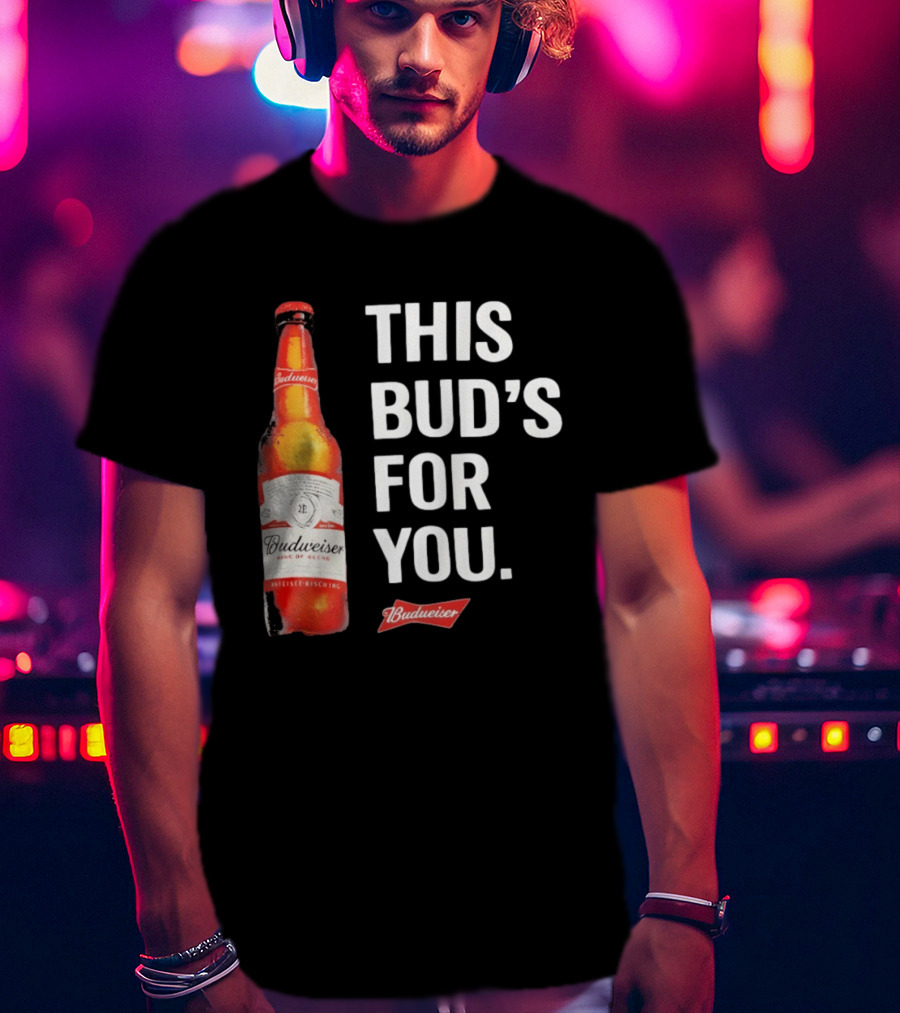 Budweiser This Bud's For You Beer Bottle T-Shirt