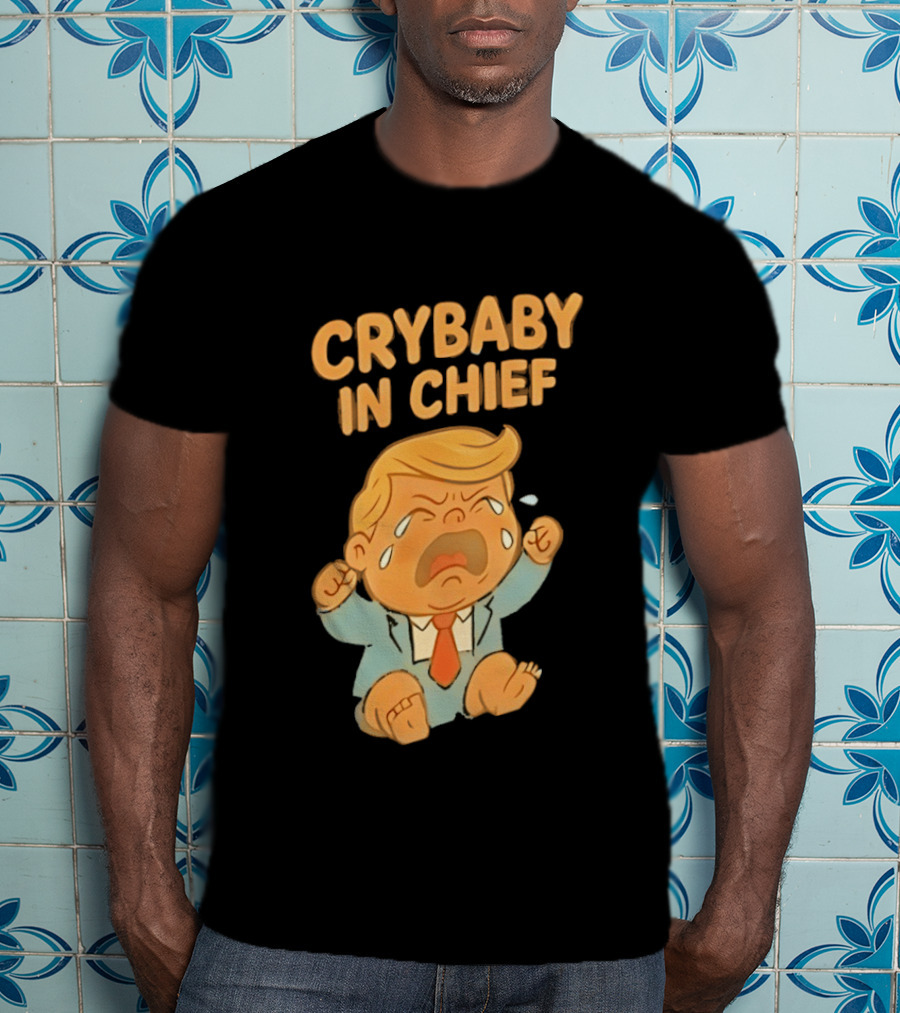 Crybaby In Chief Donald Trump Cartoon T-Shirt