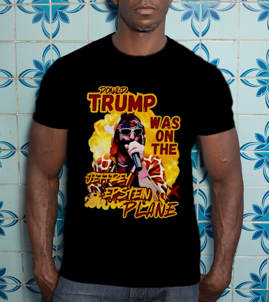 Donald Trump Was On The Jeffrey Epstein Plane Karaoke Costume T-Shirt