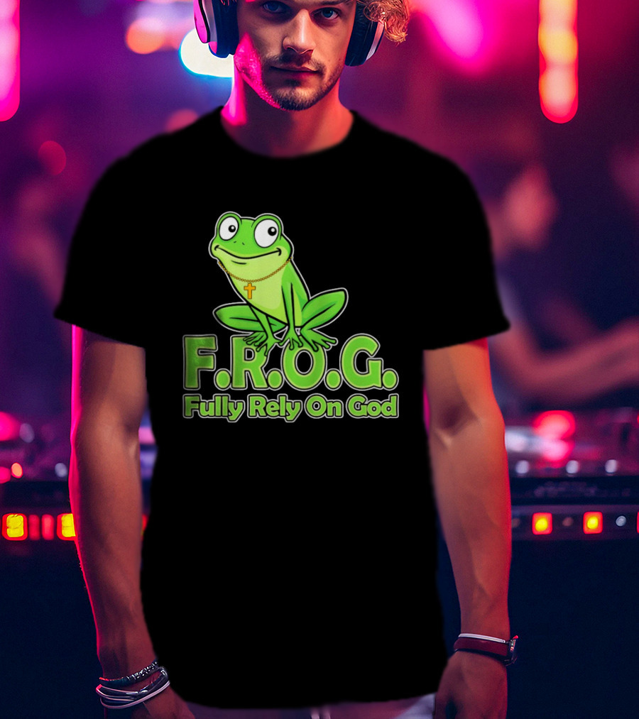 F.R.O.G. Fully Rely On God Frog With Cross Necklace T-Shirt