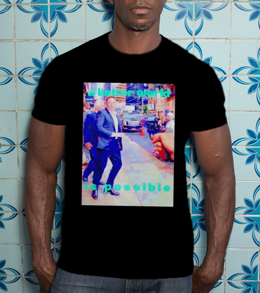 Elon Musk A Better World Is Possible Urban Street Scene T-Shirt