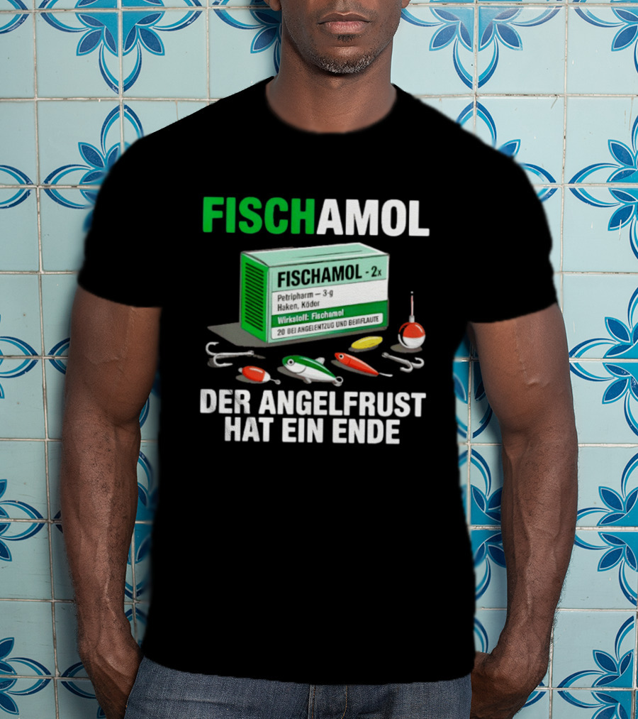Fischamol Angelfrust Ende Petipharm Haken Köder Wirktstoff Beiflaute Anglerzubehör T-Shirt
