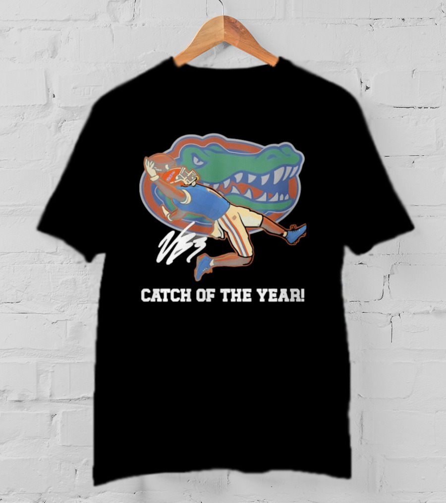 Florida Gators Catch Of The Year 2025 Vernell Brown III T-Shirt