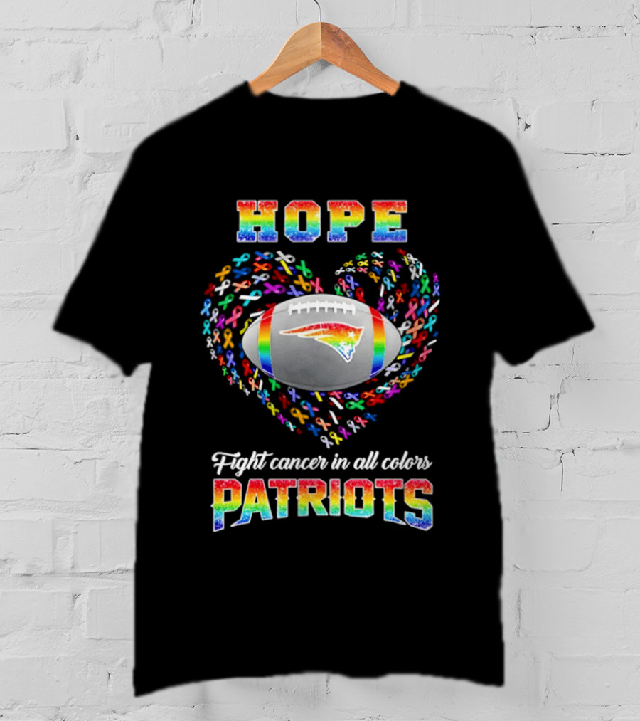 Patriots Hope Fight Cancer In All Colors Rainbow Football Heart T-Shirt