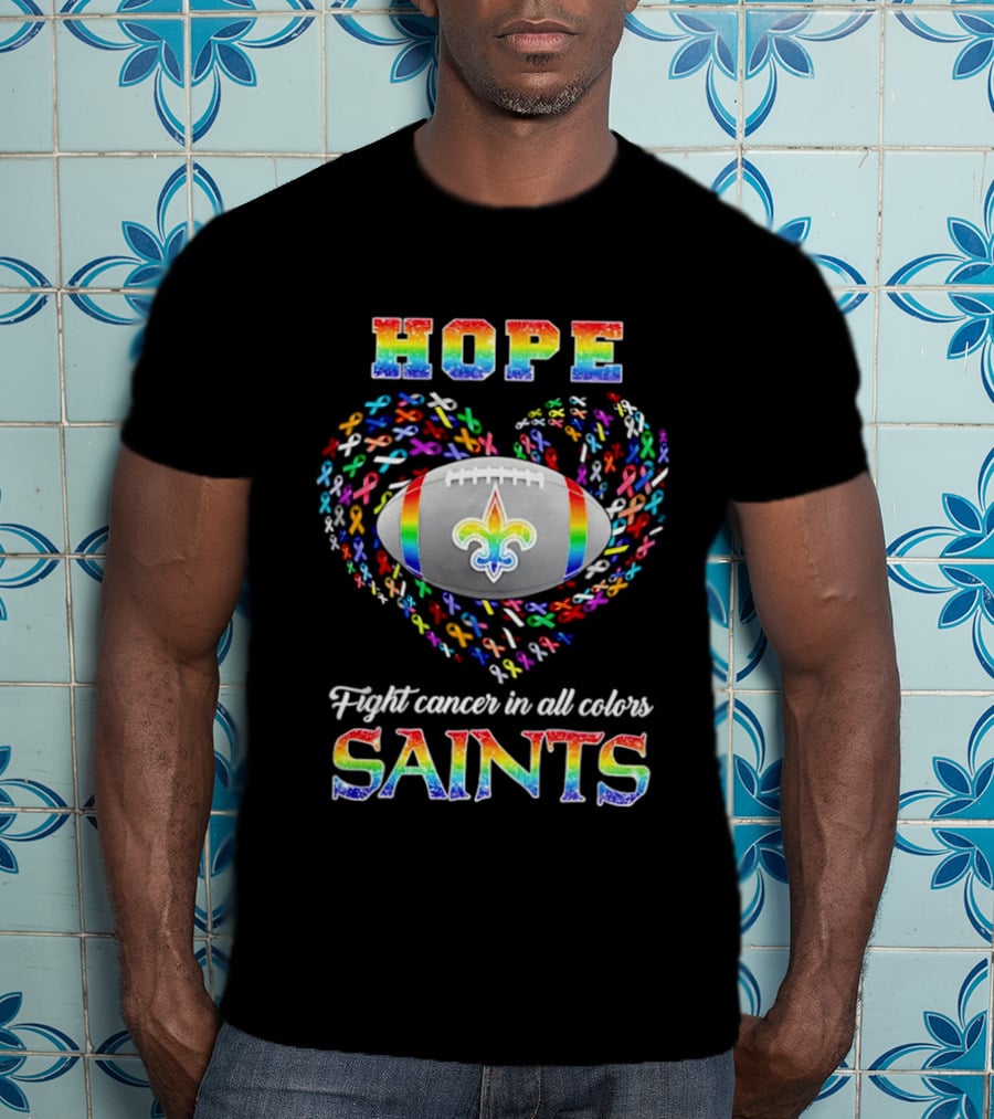 New Orleans Saints Hope Fight Cancer Rainbow T-Shirt