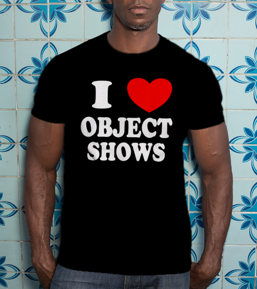 I Heart Object Shows T-Shirt