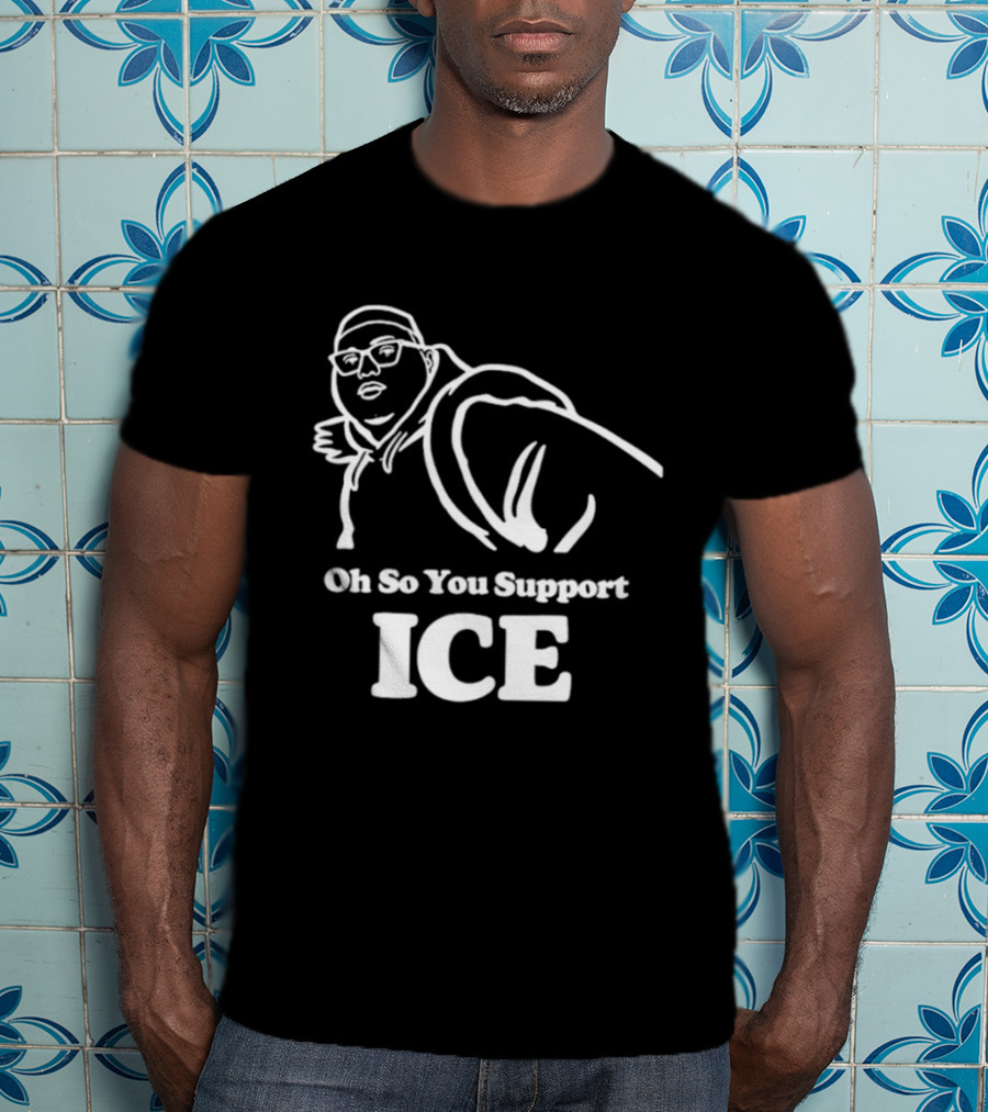Illinois Punching Nazis Kid Oh So You Support ICE Bold Stencil T-Shirt