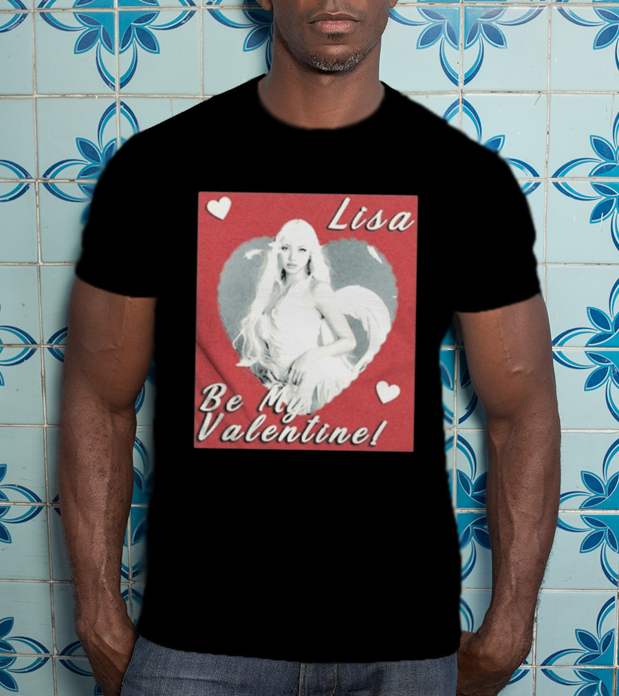 Lisa Be My Valentine Heart T-Shirt
