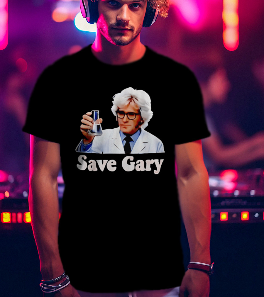 Save Gary Scientist Holding Beaker Maurice Benard Creator T-Shirt