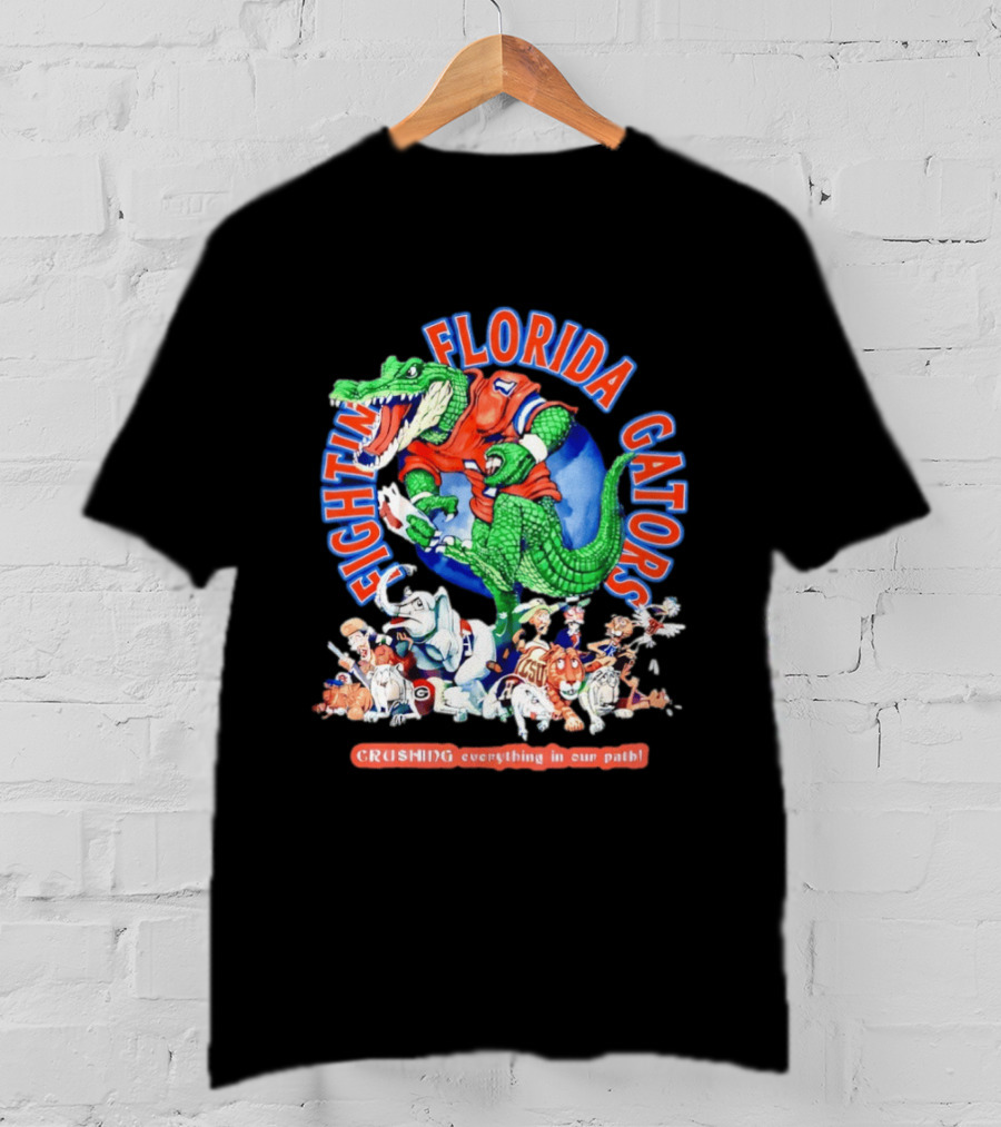 Fighting Florida Gators Crushing Everything In Our Path NCAA Rival Team Mascots T-Shirt