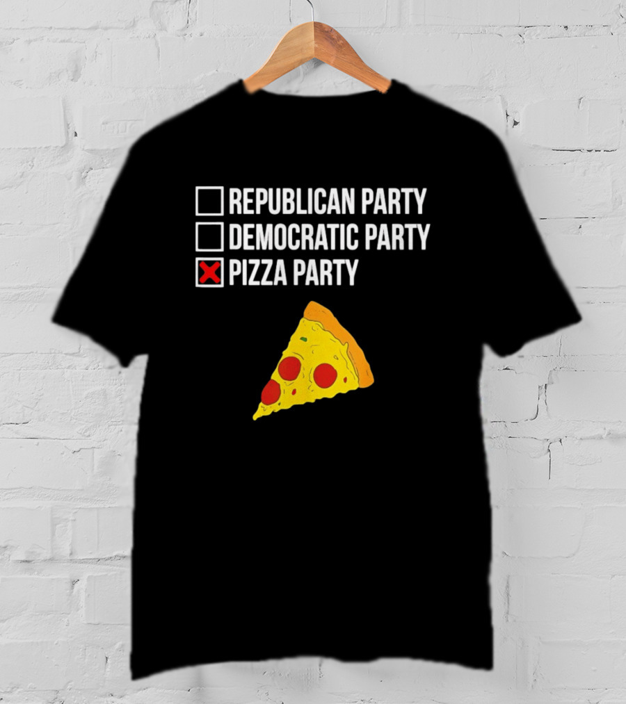 Republican Party Democratic Party Pizza Party Funny Pizza Slice Voter Humor T-Shirt
