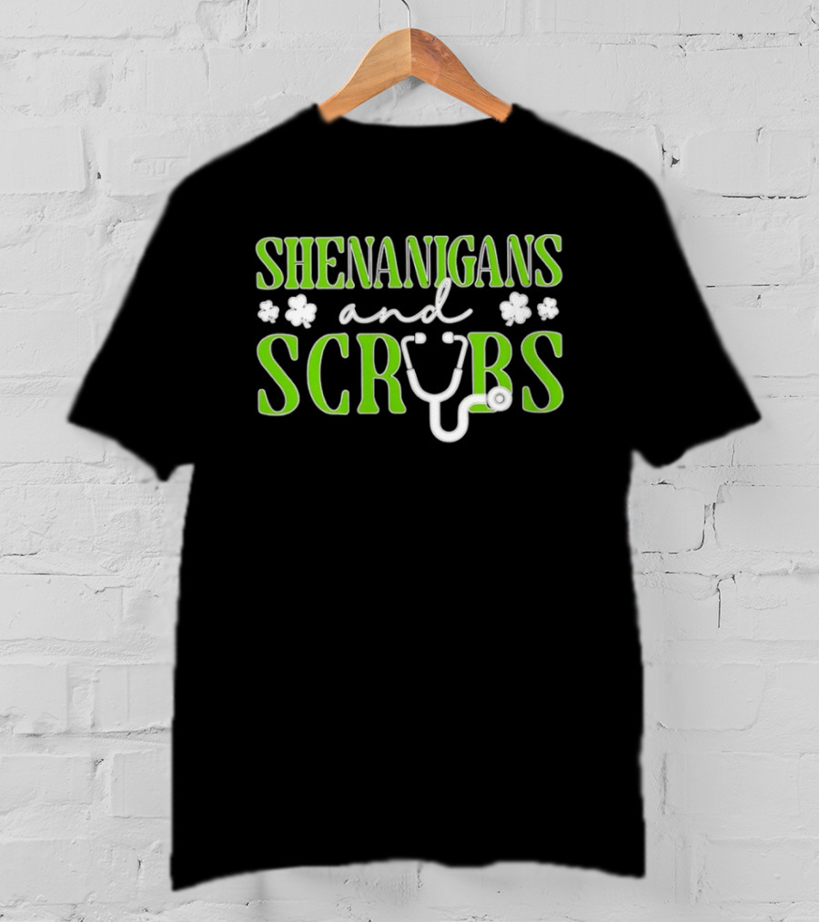 Shenanigans And Scrubs Stethoscope St Patrick's Nurse T-Shirt