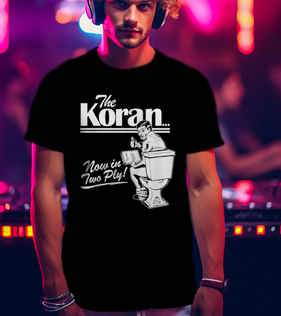 The Koran Now In Two Ply T-Shirt