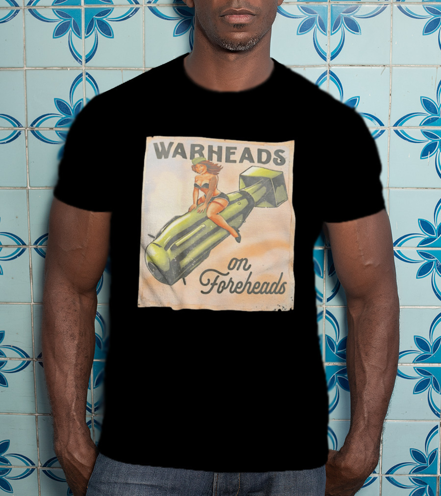 Warheads On Foreheads Retro Pin Up Style Bomb Art WWII Aesthetic T-Shirt