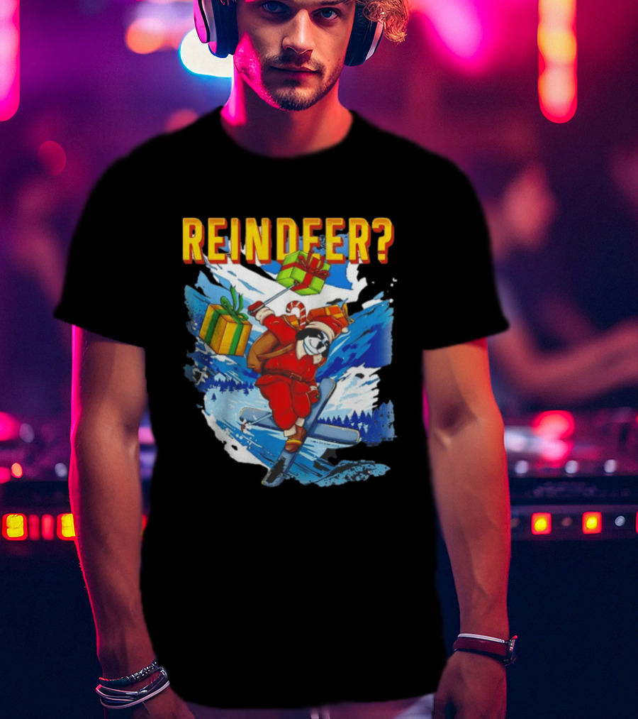 Santa Skiing With Presents Who Needs A Reindeer T-Shirt