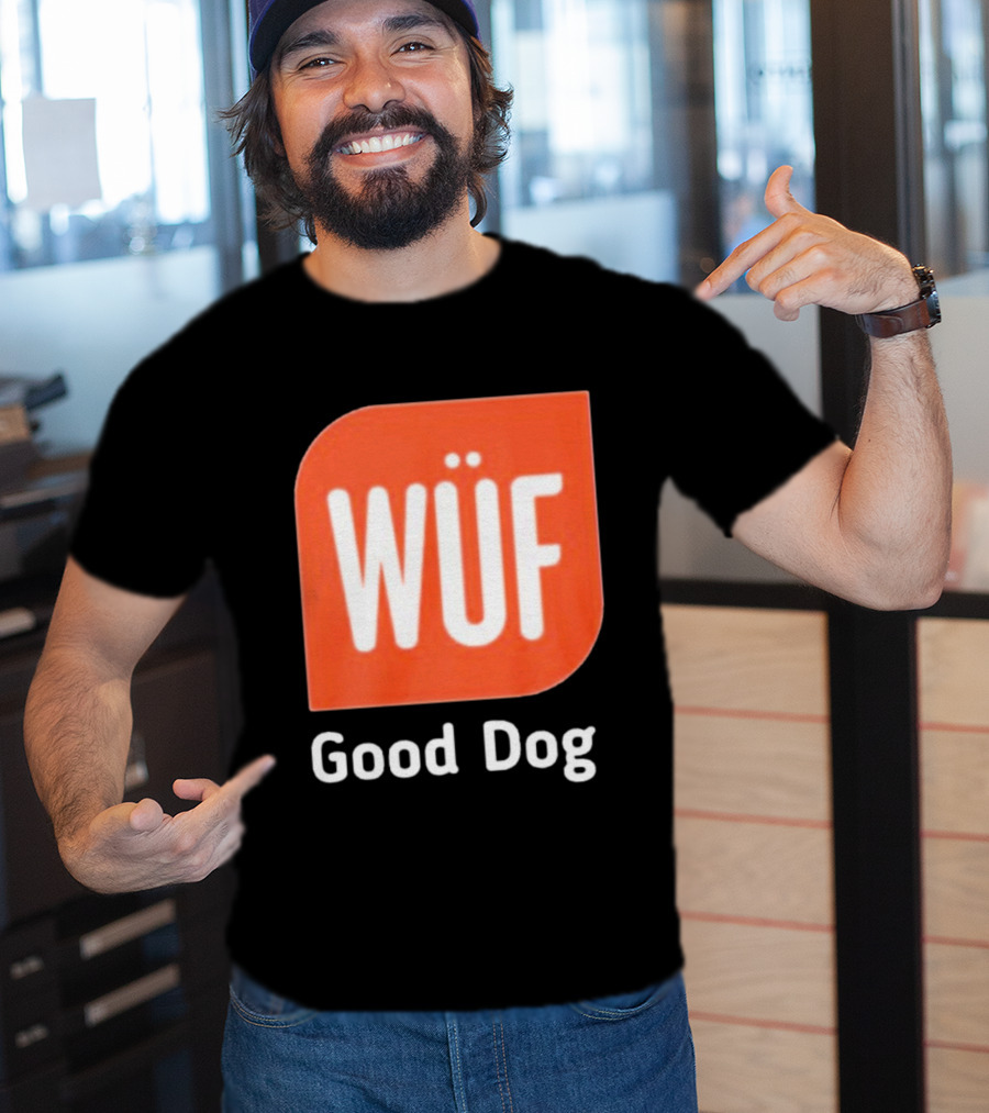WÜF Good Dog 2026 T-Shirt