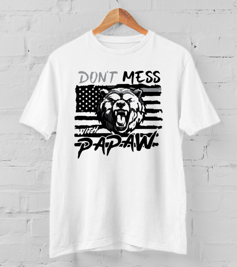 Don't Mess With Papaw Bear American Flag T-Shirt