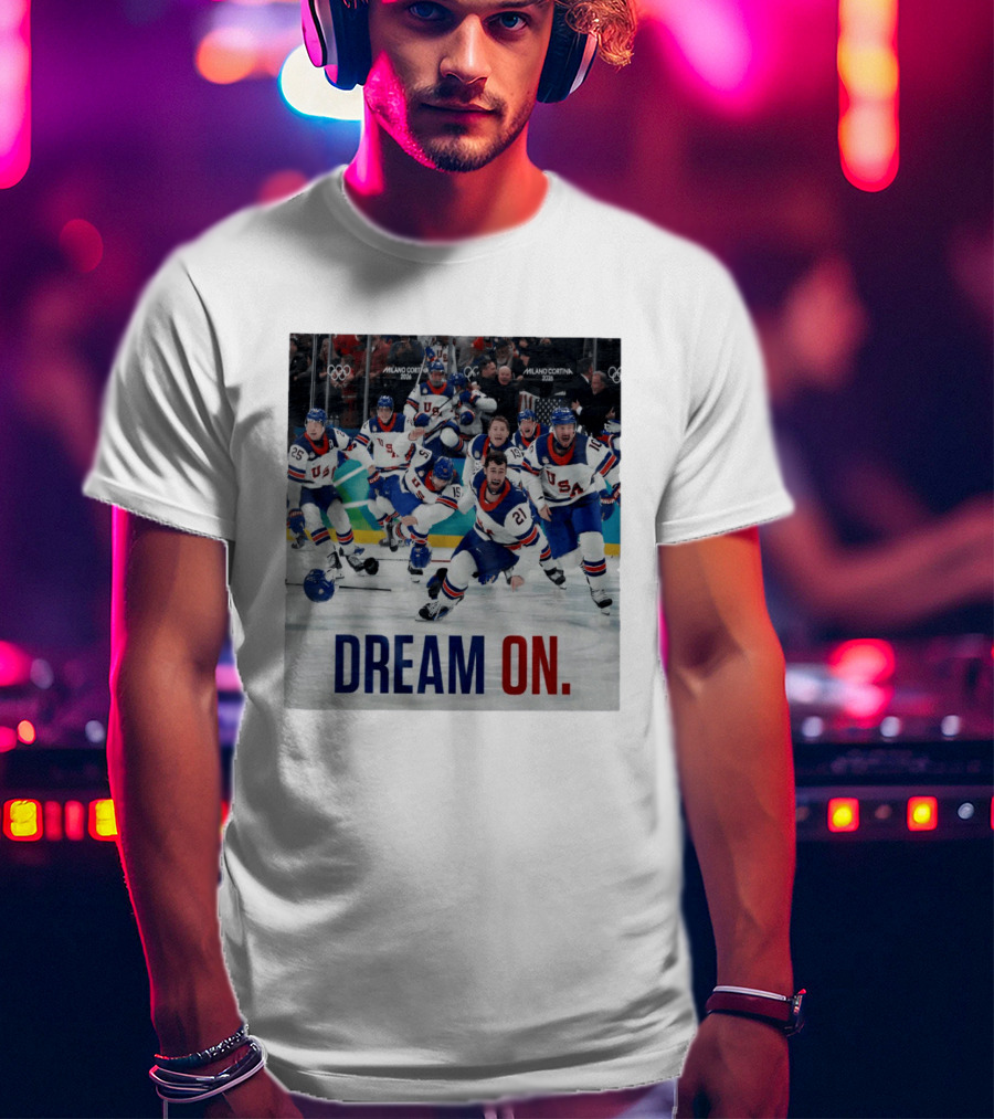 Milano Cortina 2026 Olympics USA Men's Ice Hockey Dream On T-Shirt