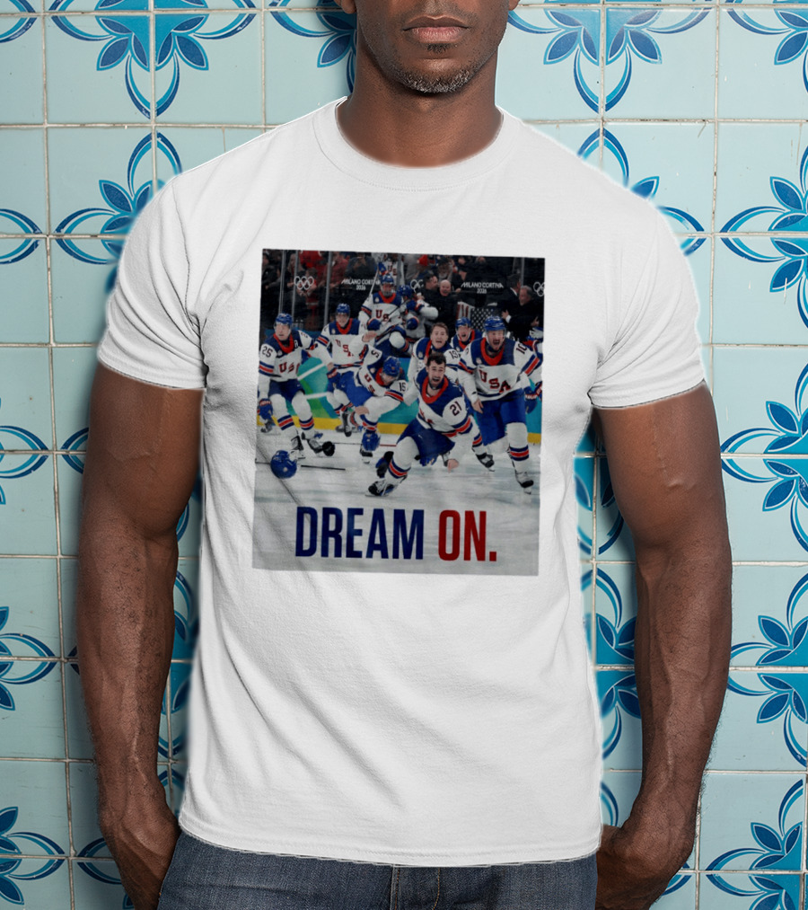 Milano Cortina 2026 Olympics USA Men's Ice Hockey Dream On T-Shirt