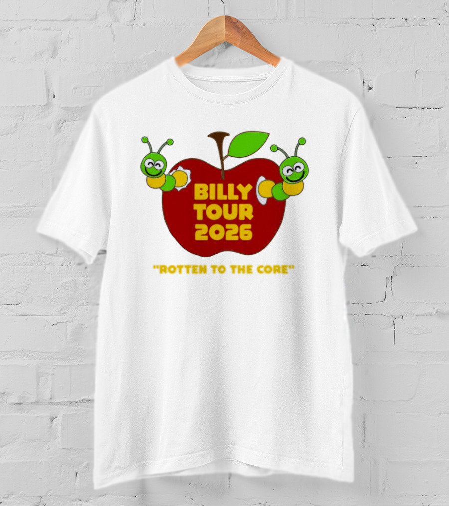 Billy Tour 2026 Rotten To The Core Apple Worms T-Shirt
