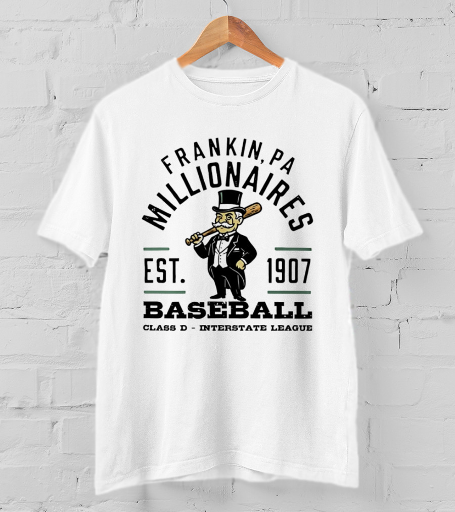 Franklin PA Millionaires Baseball Est 1907 Class D Interstate League T-Shirt