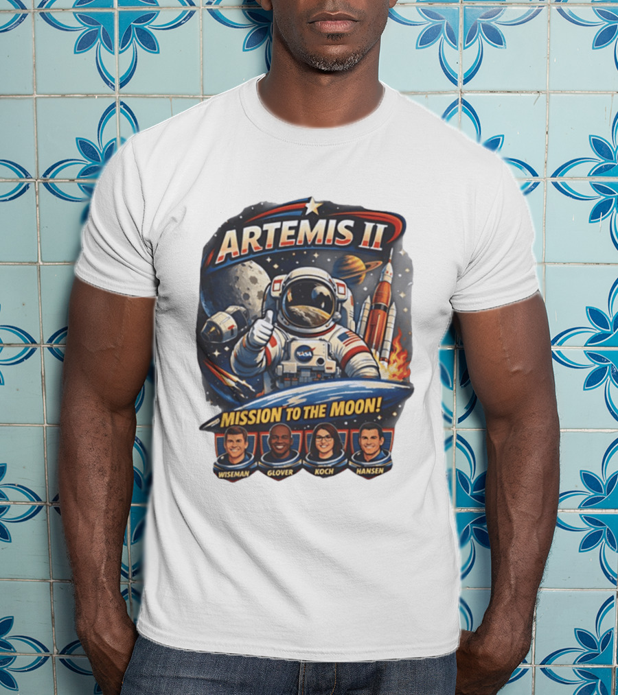 Artemis II NASA Astronauts Wiseman Glover Koch Hansen Lunar Mission T-Shirt