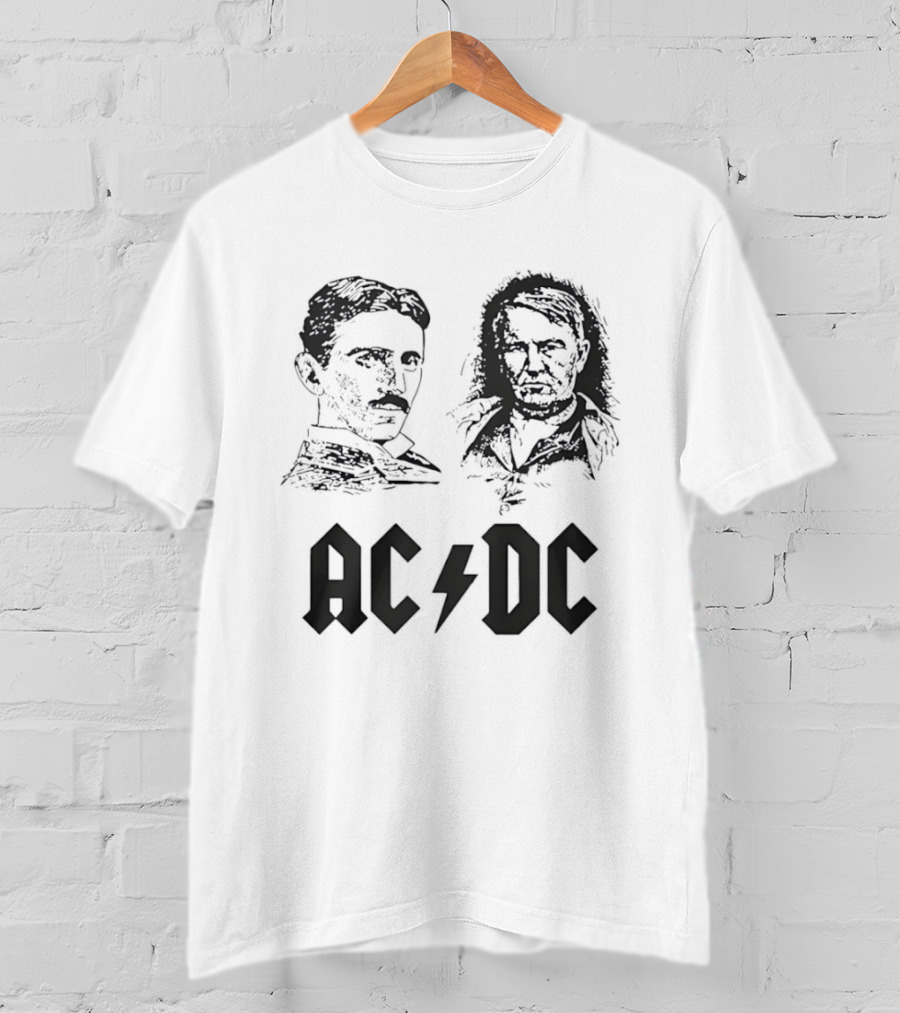 Nikola Tesla Thomas Edison AC DC T-Shirt