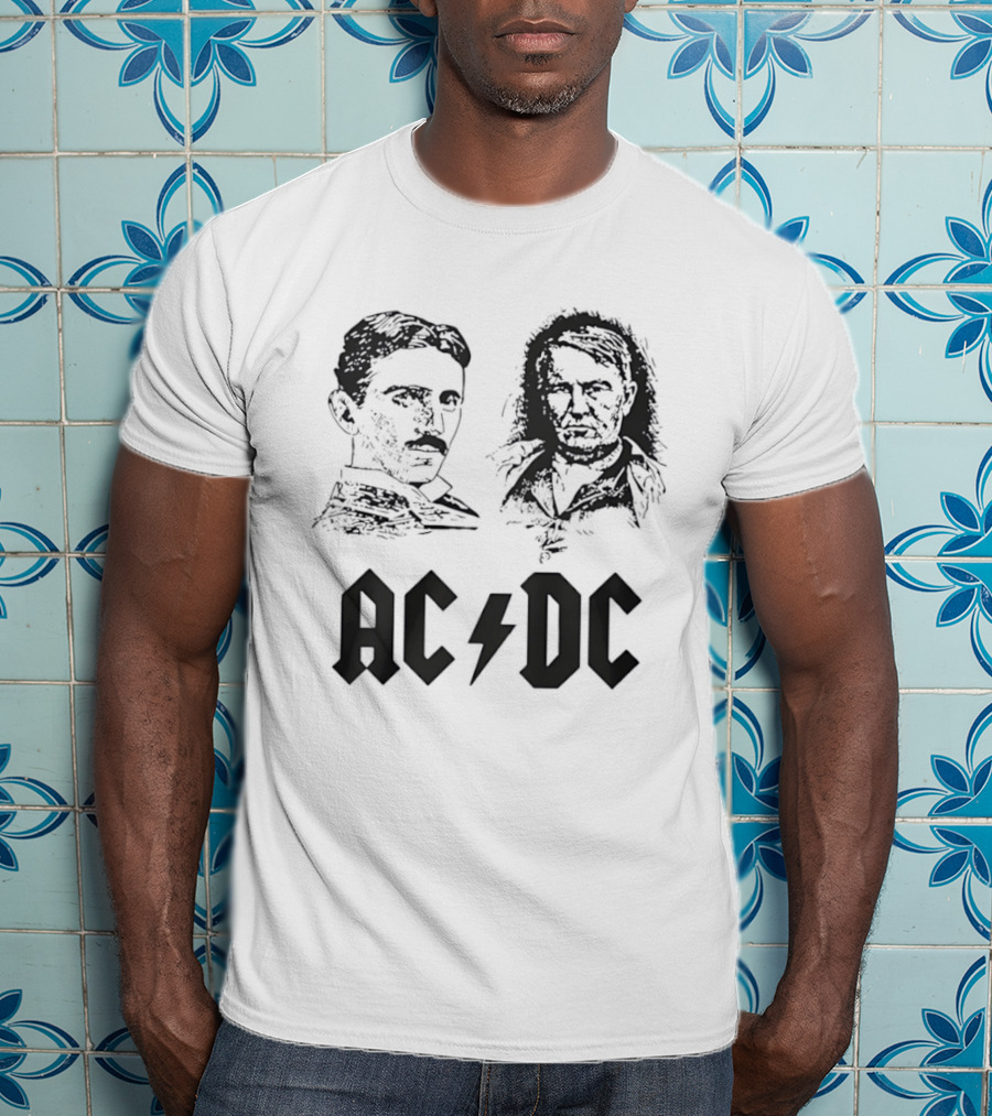 Nikola Tesla Thomas Edison AC DC T-Shirt