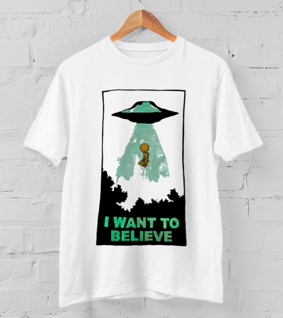 The X Files UFO I Want To Believe NBA Championship Trophy T-Shirt
