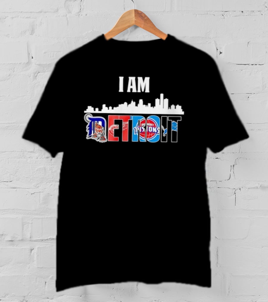 I Am Detroit City Skyline Tigers Red Wings Pistons Lions Sports T-Shirt