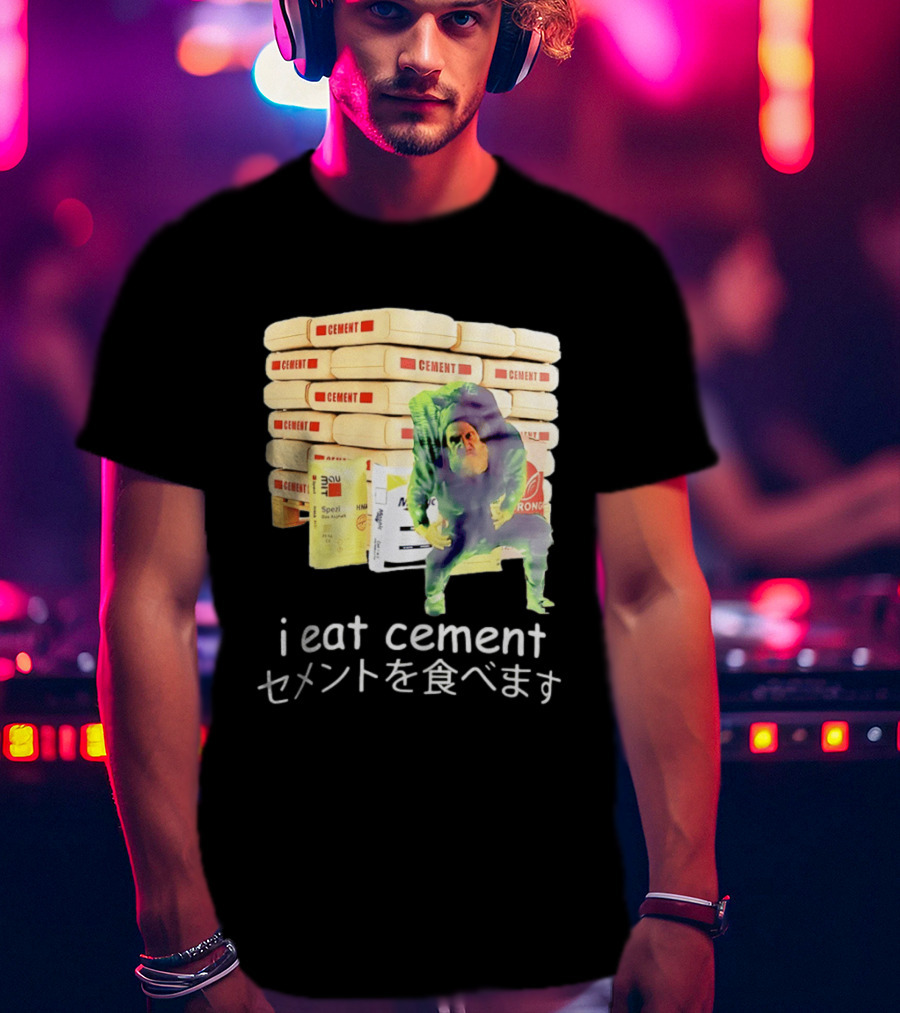 I Eat Cement Cement Bags Stack Monster T-Shirt