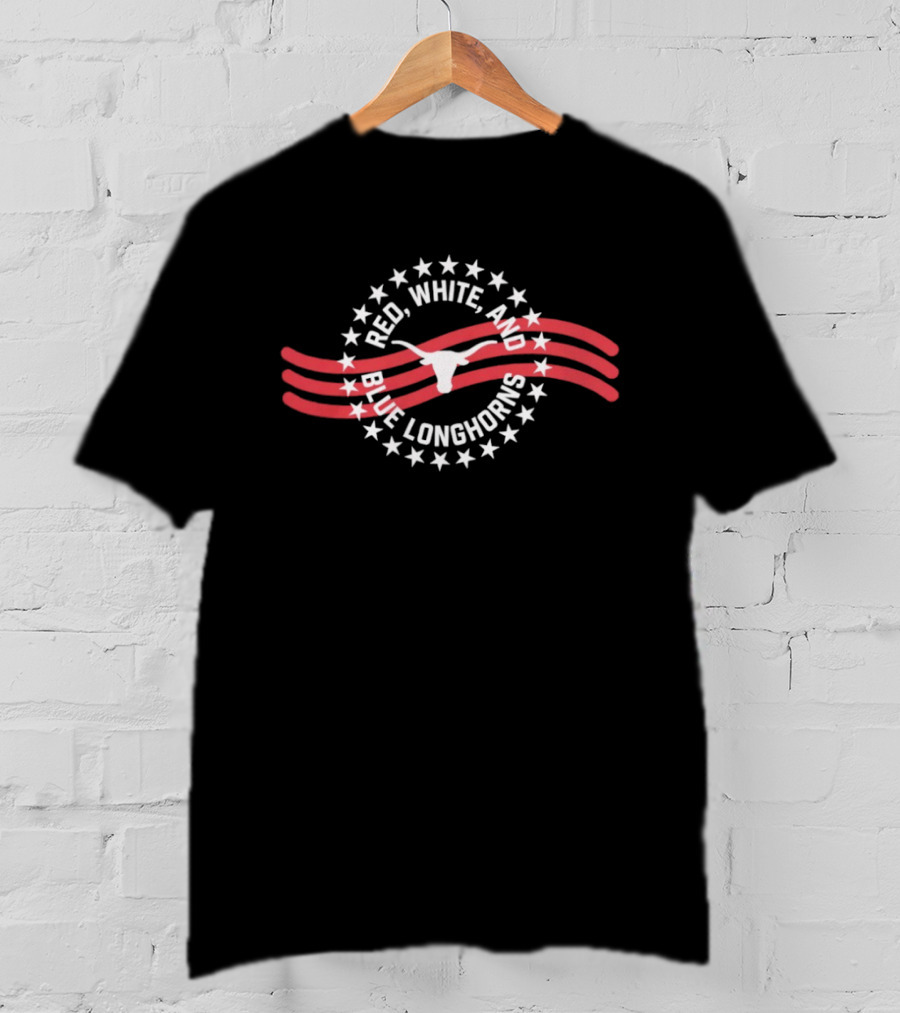 Texas Longhorns Red White And Blue Longhorns Stars And Stripes T-Shirt