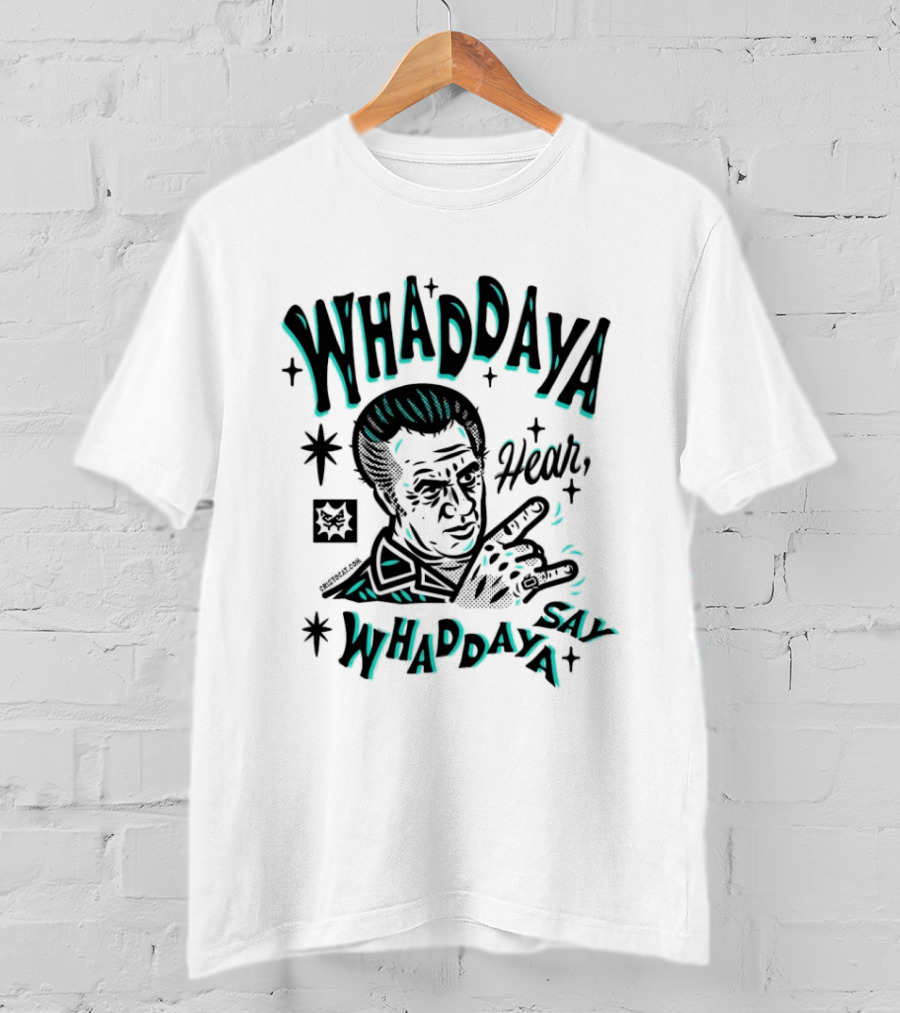 The Sopranos Whaddaya Hear Whaddaya Say T-Shirt