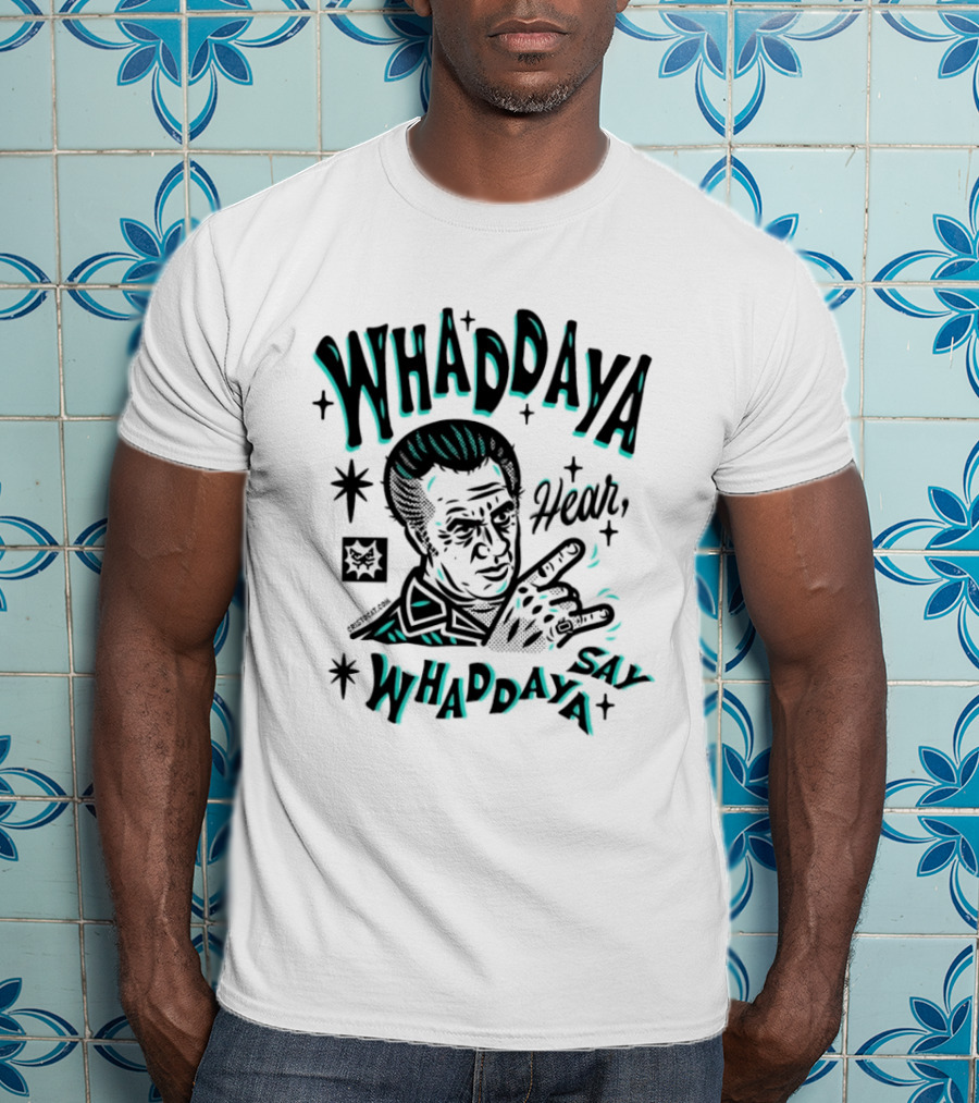 The Sopranos Whaddaya Hear Whaddaya Say T-Shirt