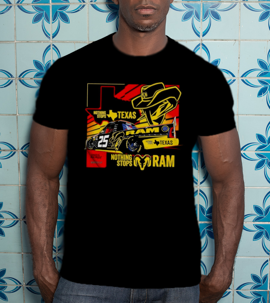 Kaulig Racing NASCAR Craftsman Truck Series 2026 Nothing Stops Texas RAM T-Shirt