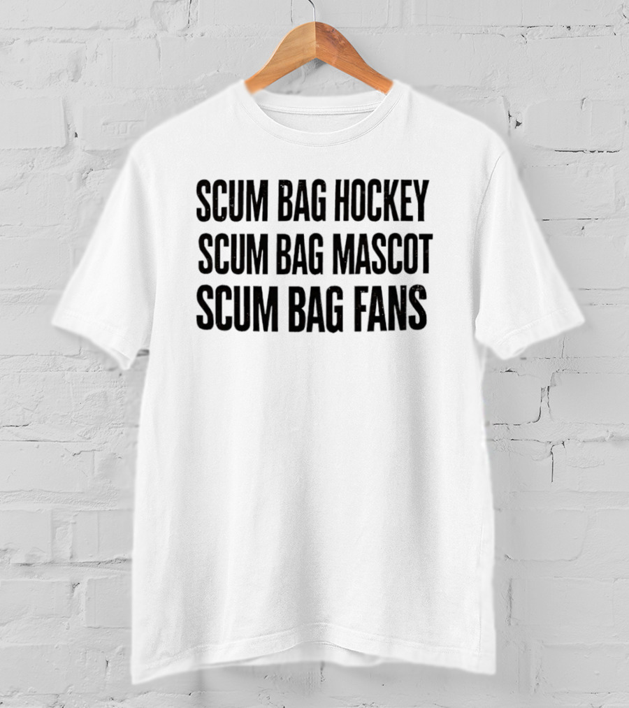 Scum Bag Hockey Scum Bag Mascot Scum Bag Fans T-Shirt