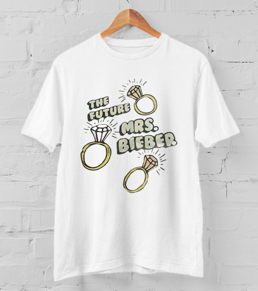 The Future Mrs Bieber Engagement Rings T-Shirt